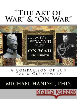The Art of War & On War: 