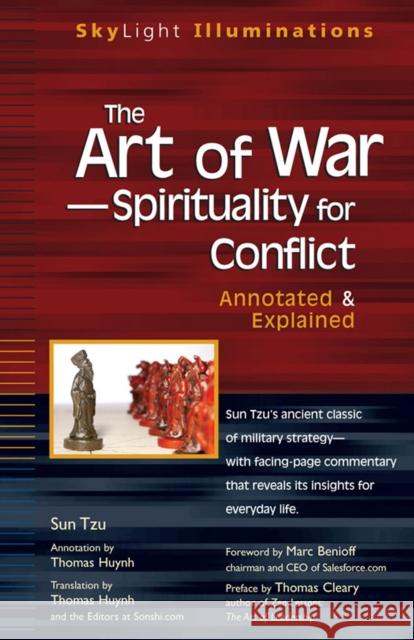 The Art of War--Spirituality for Conflict: Annotated & Explained Sun Tzu Thomas Huynh Editors at Sonshi Com 9781683363392 Skylight Paths Publishing - książka