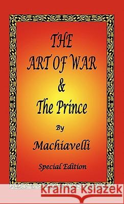 The Art of War & The Prince by Machiavelli - Special Edition Machiavelli, Niccolò 9781934255810 El Paso Norte Press - książka