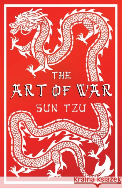 The Art of War: Annotated Edition Tzu Sun 9781847497468 Alma Books Ltd - książka