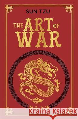 The Art of War (Deluxe Hardbound Edition) Sun Tzu 9789388369695 Fingerprint! Publishing - książka