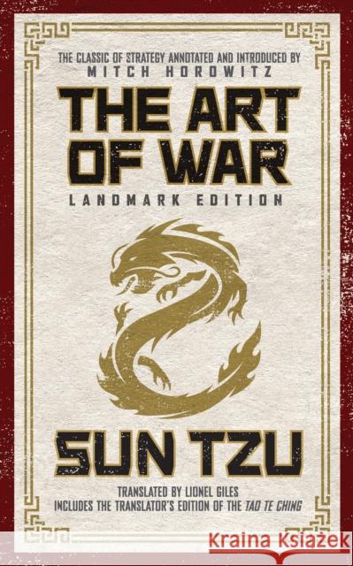 The Art of War Landmark Edition: The Classic of Strategy with Historical Notes and Introduction by Pen Award-Winning Author Mitch Horowitz Sun Tzu Mitch Horowitz 9781722500979 G&D Media - książka