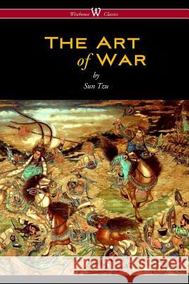The Art of War (Wisehouse Classics Edition) Sun Tzu 9789176372357 Wisehouse Classics - książka