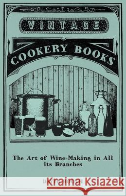 The Art of Wine-Making in All its Branches Booth, David 9781473327979 Vintage Cookery Books - książka