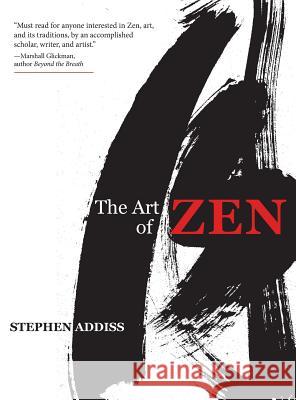 The Art of Zen: Paintings and Calligraphy by Japanese Monks 1600-1925 Stephen Addiss 9781635617399 Echo Point Books & Media - książka