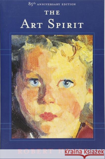 The Art Spirit Robert Henri 9780465002634 Basic Books - książka