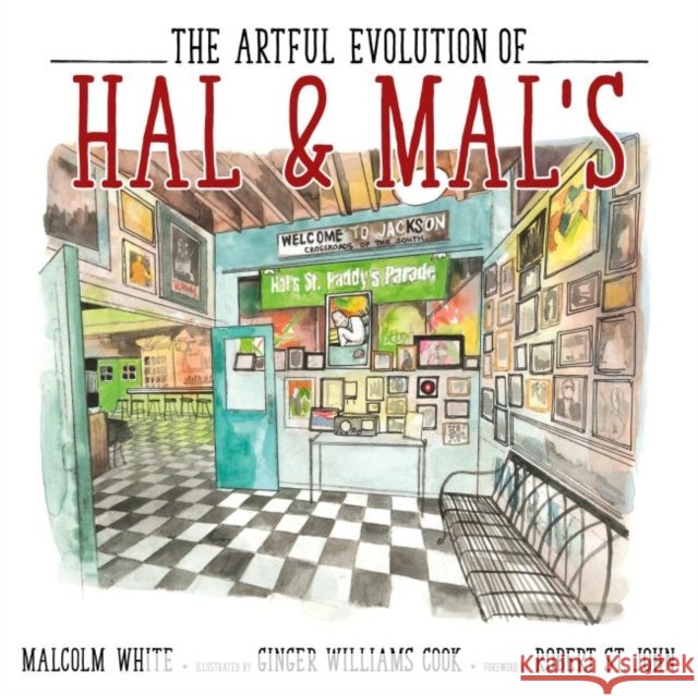 The Artful Evolution of Hal & Mal's Malcolm White Ginger Williams Cook Robert S 9781496812032 University Press of Mississippi - książka