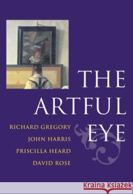 The Artful Eye Richard Gregory 9780198521952 Oxford University Press, USA - książka