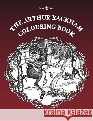 The Arthur Rackham Colouring Book - Vol. I Pook Press Arthur Rackham 9781473327030 Pook Press - książka