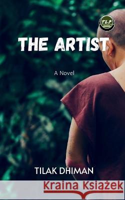 The Artist Tilak Dhiman 9798886672473 Notion Press, Inc. - książka