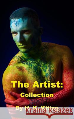 The Artist: Collection H. K. Kiting 9781514246511 Createspace - książka