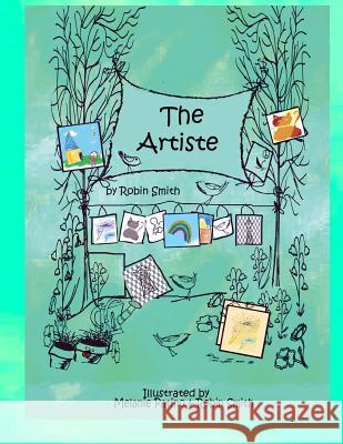 The Artiste Robin J. Smith 9781499396409 Createspace - książka