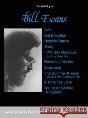 The Artistry of Bill Evans: Piano Solos Evans, Bill 9780898985511 Alfred Publishing Company - książka