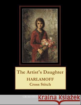 The Artist's Daughter: Harlamoff Cross Stitch Pattern Kathleen George Cross Stitch Collectibles 9781798298848 Independently Published - książka