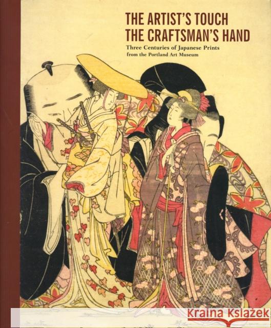 The Artist's Touch, the Craftsman's Hand Maribeth Graybill   9781883124328 Portland Art Museum,U.S. - książka