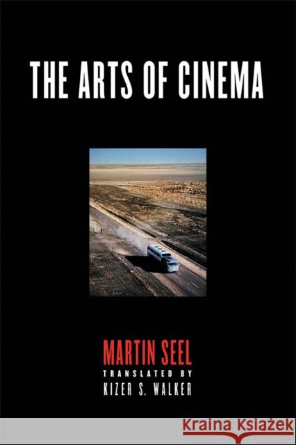 The Arts of Cinema Martin Seel Kizer S. Walker 9781501709913 Cornell University Press - książka