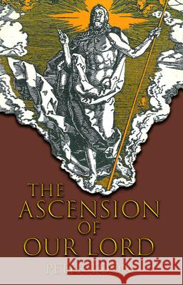 The Ascension of Our Lord Peter Toon 9781725275478 Wipf & Stock Publishers - książka