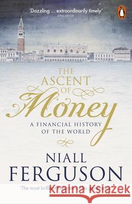 The Ascent of Money: A Financial History of the World Ferguson Niall 9780141990262 Penguin Books Ltd - książka