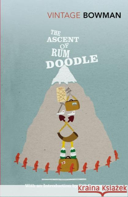 The Ascent Of Rum Doodle W E Bowman 9780099530381 Vintage Publishing - książka