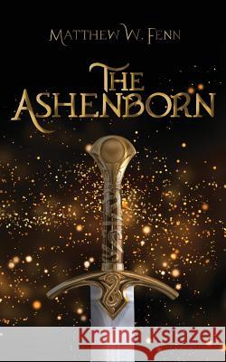 The Ashenborn Matthew W Fenn 9781733994552 Warren Publishing, Inc - książka