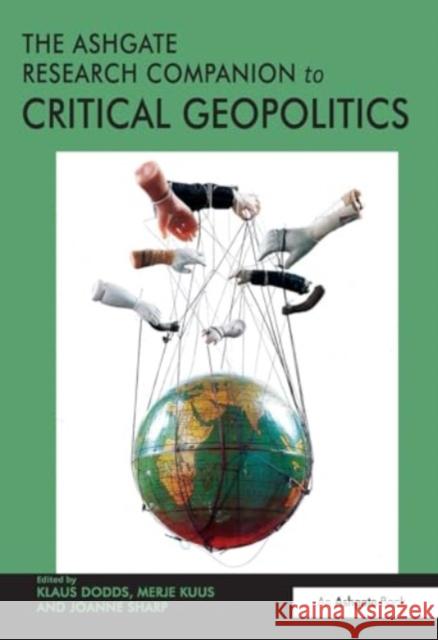 The Ashgate Research Companion to Critical Geopolitics Merje Kuus Klaus Dodds 9781032918594 Routledge - książka