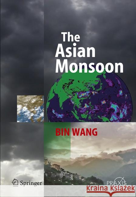 The Asian Monsoon Bin Wang 9783662517673 Springer - książka