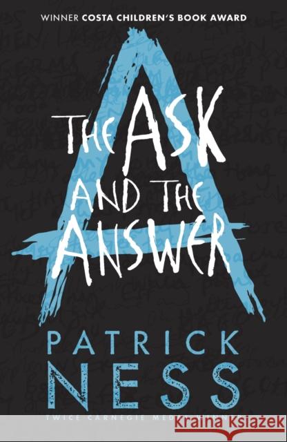 The Ask and the Answer Ness, Patrick 9781406379174 Walker Books Ltd - książka