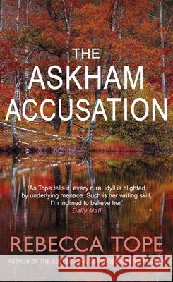 The Askham Accusation: The page-turning English cosy crime series Rebecca (Author) Tope 9780749029715 Allison & Busby - książka