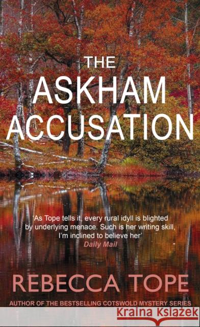 The Askham Accusation: The page-turning English cosy crime series Rebecca (Author) Tope 9780749029814 Allison & Busby - książka