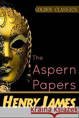 The Aspern Papers Henry James Success Oceo 9781543161700 Createspace Independent Publishing Platform - książka