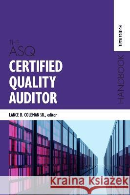 The ASQ Certified Quality Auditor Handbook Lance B. Coleman 9781951058098 ASQ Quality Press - książka