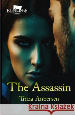 The Assassin Renee Waring Tricia Andersen 9781673883497 Independently Published - książka