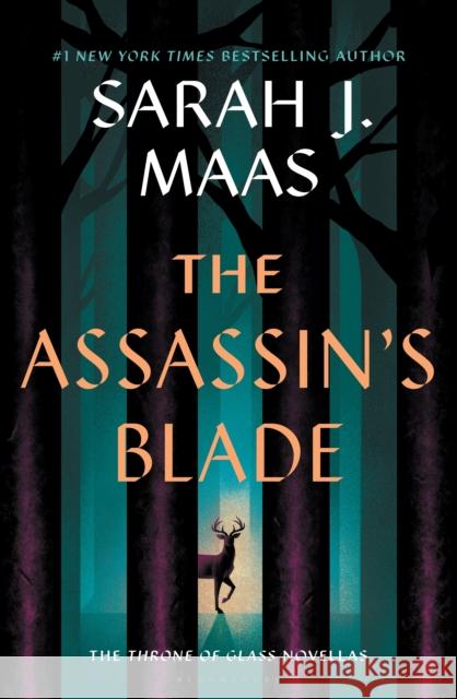 The Assassin's Blade: The Throne of Glass Prequel Novellas Sarah J. Maas 9781639731084 Bloomsbury Publishing USA - książka