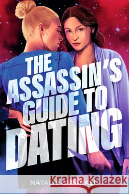 The Assassin's Guide to Dating Natalie C. Parker 9781536243291 Candlewick Press (MA) - książka