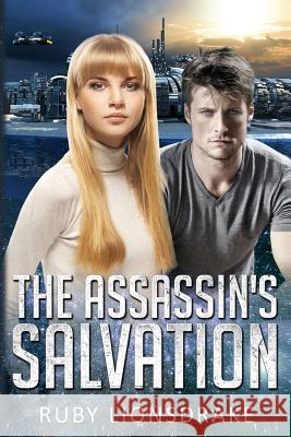 The Assassin's Salvation Ruby Lionsdrake 9781517451400 Createspace - książka