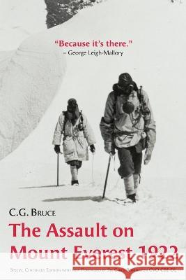 The Assault on Mount Everest, 1922: Special Centenary Edition with new Foreword by Sir Chris Bonington CVO CBE DL C. G. Bruce 9781739159740 Daredevil - książka