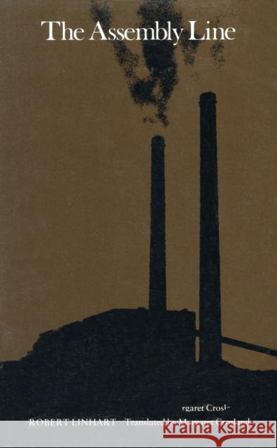 The Assembly Line Linhart, Robert 9780870233227 University of Massachusetts Press - książka