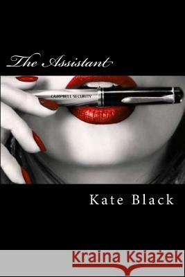 The Assistant Kate Black 9781502437068 Createspace - książka
