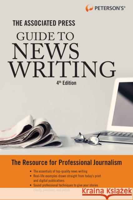 The Associated Press Guide to News Writing, 4th Edition Peterson's 9780768943733 Peterson Nelnet Co - książka