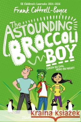 The Astounding Broccoli Boy Frank Cottrell Boyce Steven Lenton  9781529008807 Pan Macmillan - książka