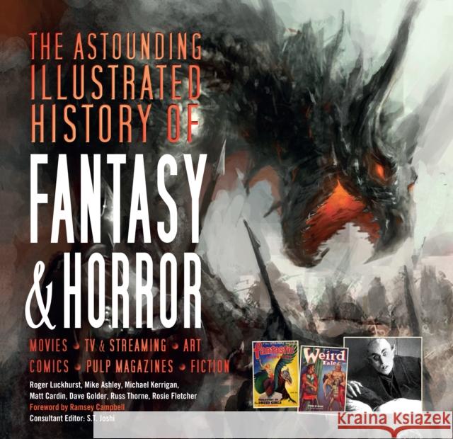 The Astounding Illustrated History of Fantasy & Horror Flame Tree Studio 9781786648037 Browntrout Publishers - książka