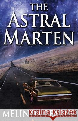 The Astral Marten Melinda Pearce 9780997939736 Vmh Vikki M. Hankins Publishing - książka