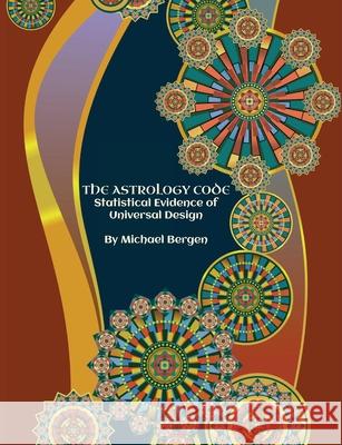 The Astrology Code Michael Bergen 9780989920063 Seven Lights Press - książka