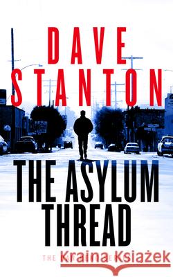 The Asylum Thread Dave Stanton 9781036710163 Vinci Books Ltd - książka