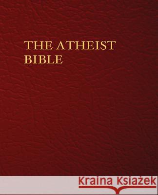 The Atheist Bible Dr F. F. Guider 9781499126365 Createspace - książka