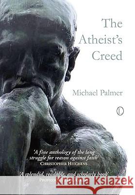 The Atheist's Creed Michael Palmer 9780718830830  - książka