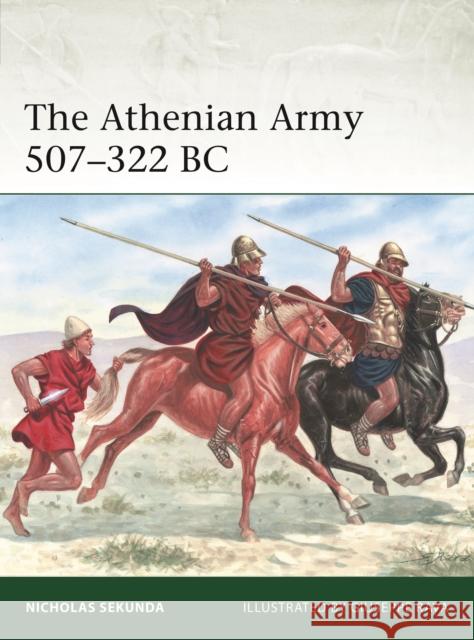 The Athenian Army 507–322 BC Nicholas Sekunda 9781472862808 Bloomsbury Publishing PLC - książka