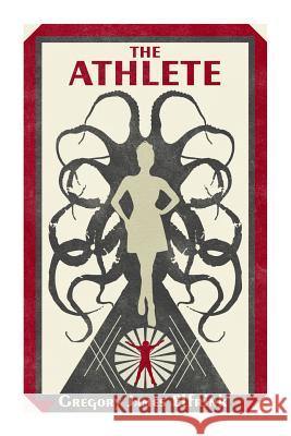 The Athlete Gregory James Elfrink 9781496155542 Createspace - książka