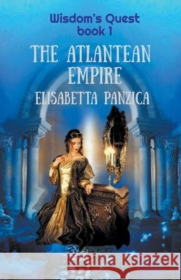 The Atlantean Empire Elisabetta Panzica 9798201310776 Kreative Outlets - książka