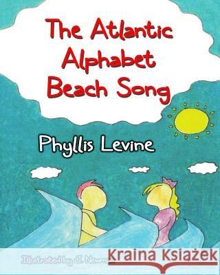 The Atlantic Alphabet Beach Song Phyllis Levine J. Newman 9780988528970 Handcar Press - książka